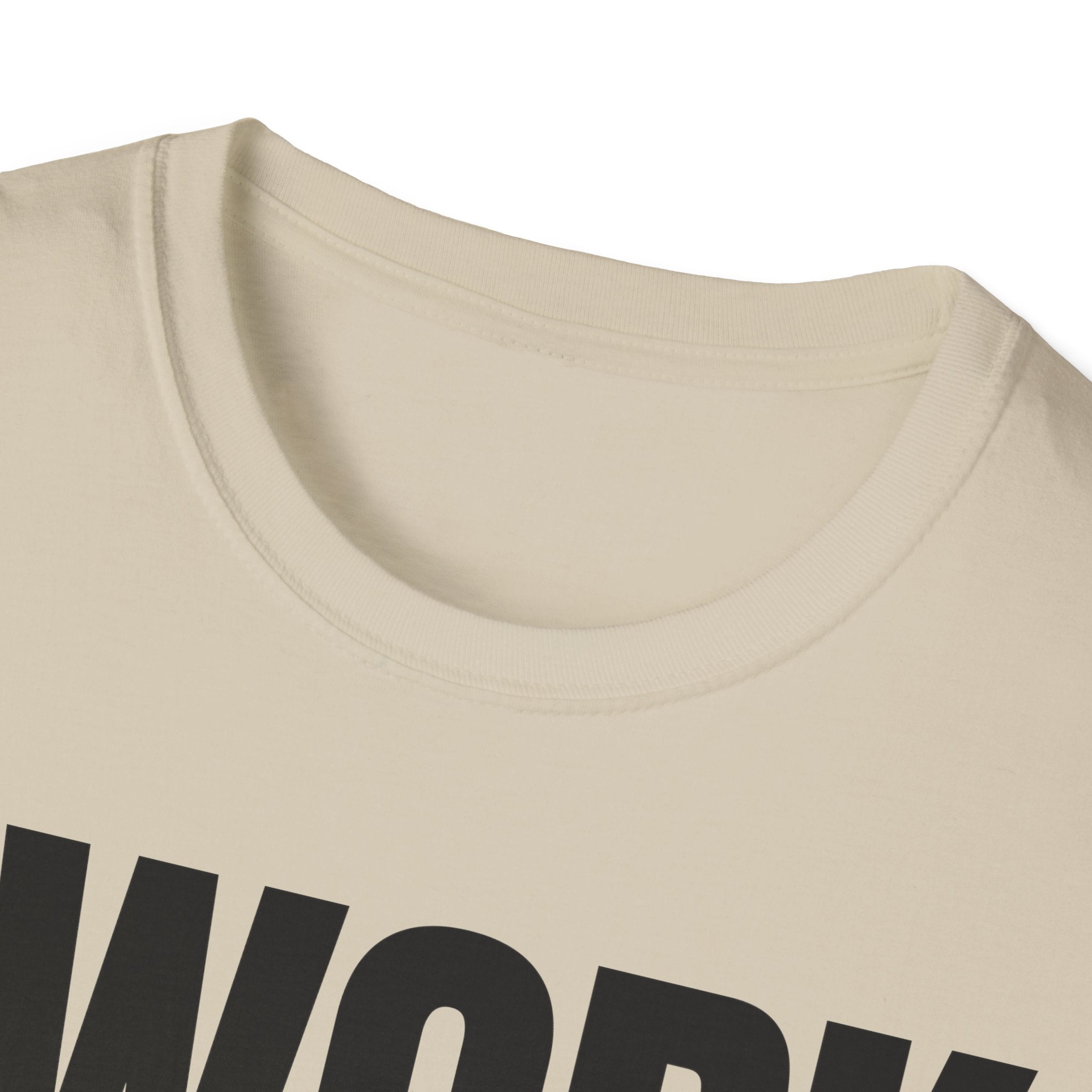 I WORK HARD T-SHIRT