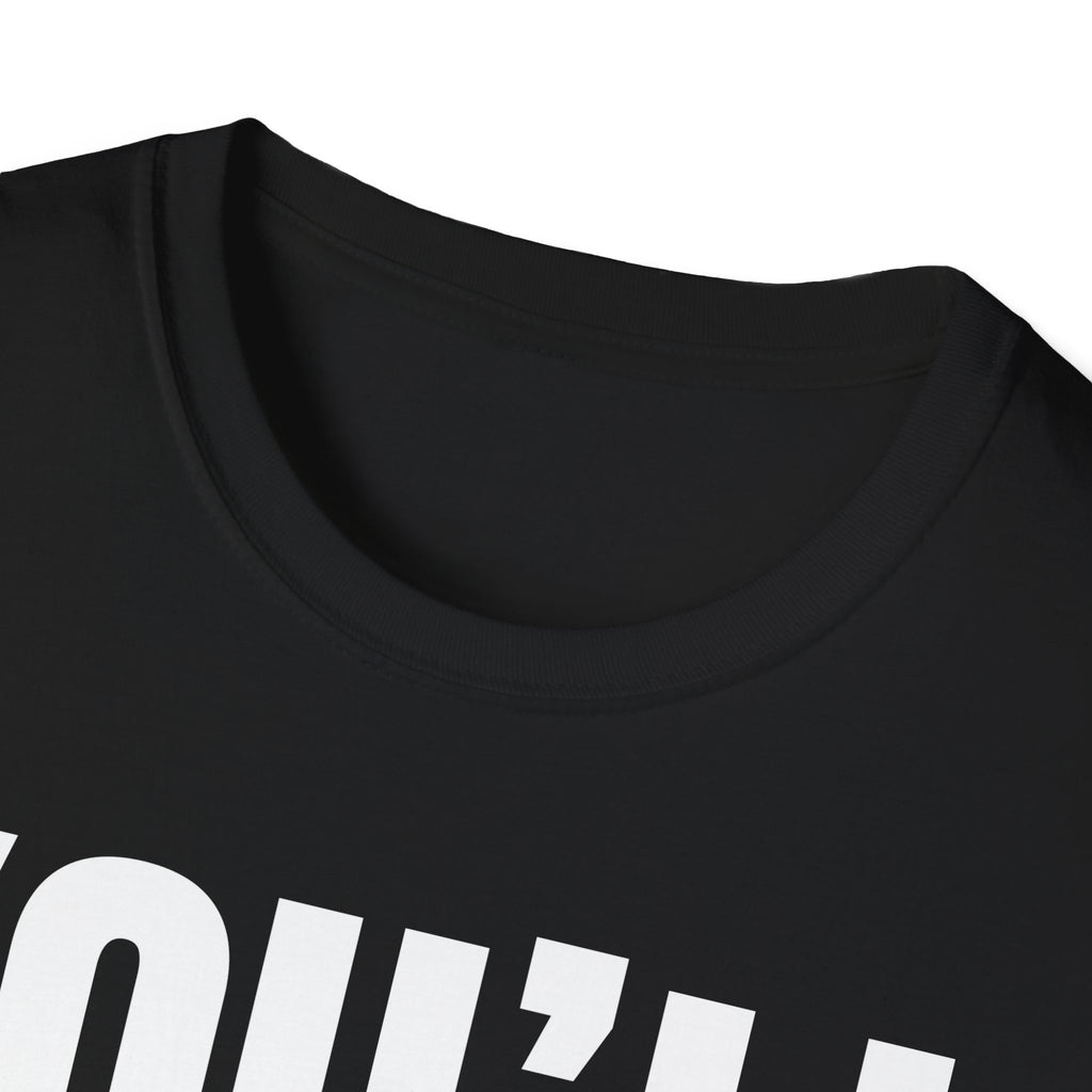 YOU'LL FIGURE NIT OUT T-SHIRT