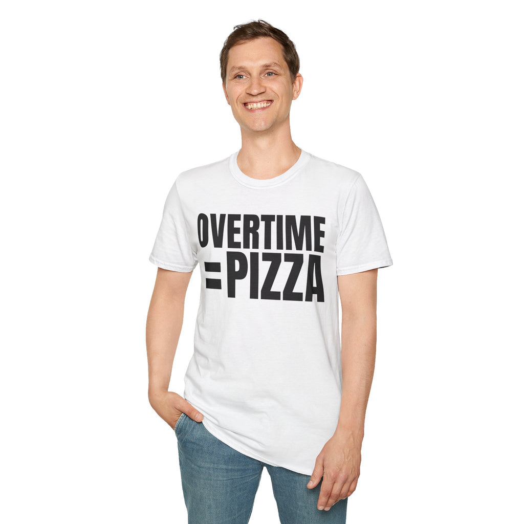 OVERTIME = PIZZA
