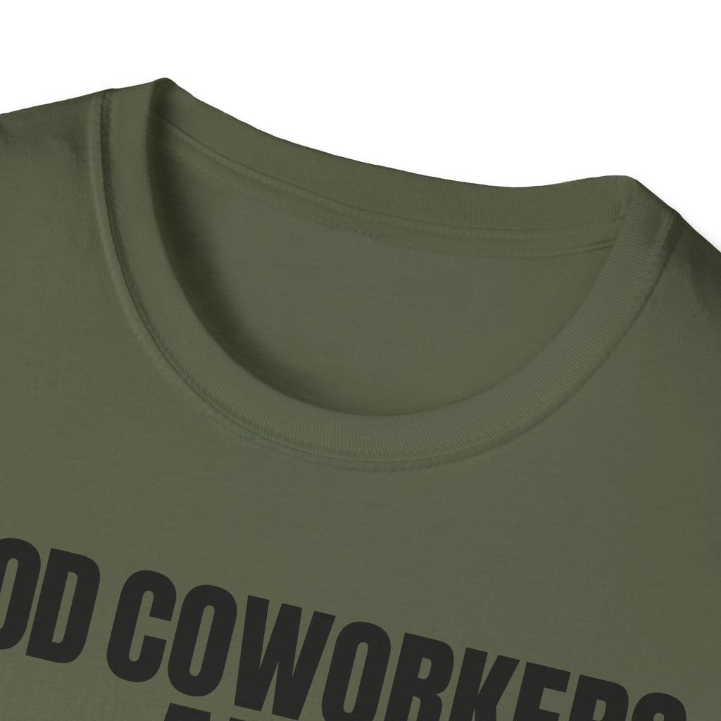 GOOD COWORKERS ARE RARE T-SHIRT