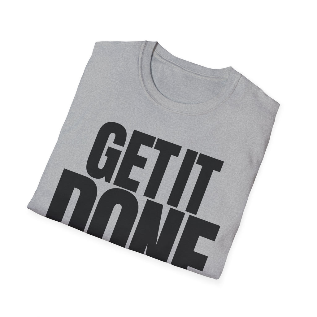 GET IT DONE T-SHIRT