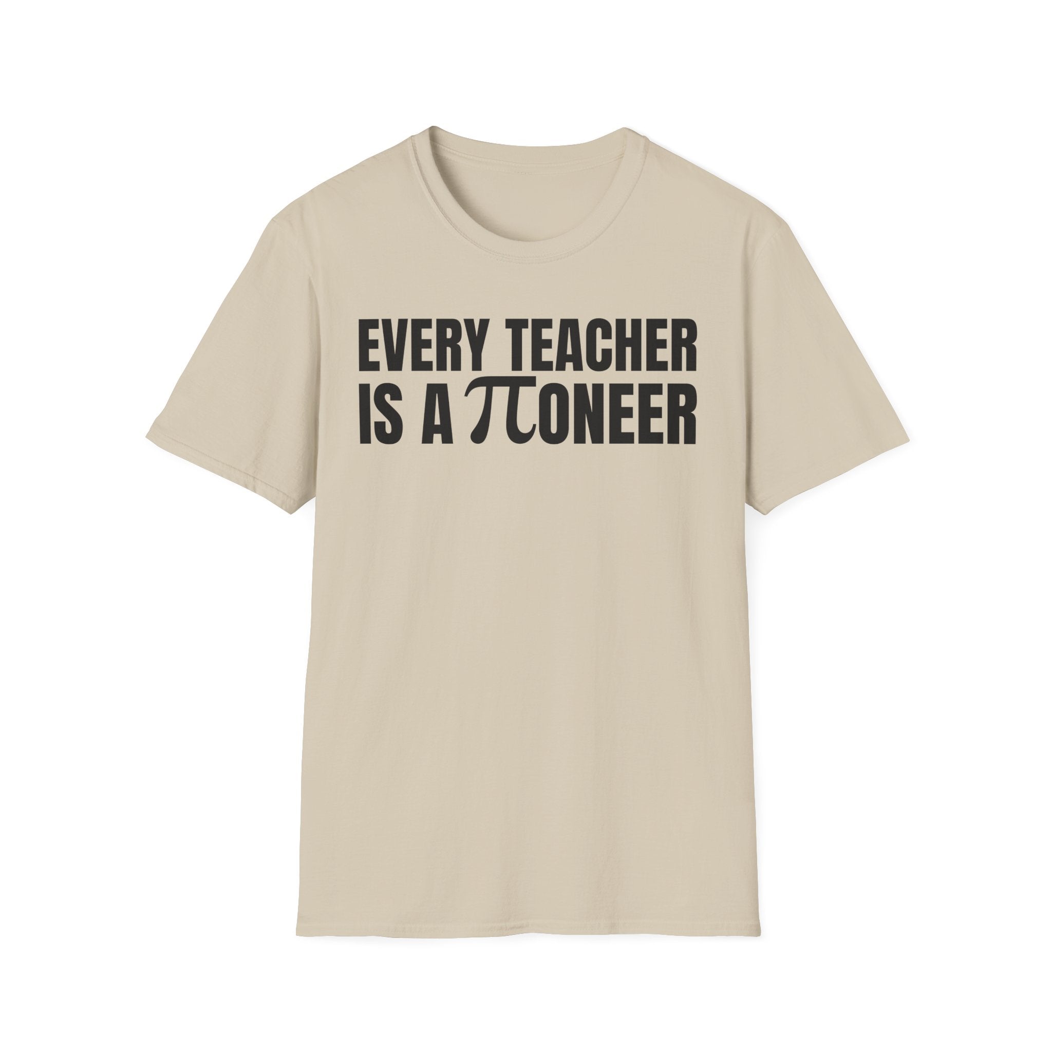 EVERY TEACHER IS A ∏ONEER T-SHIRT