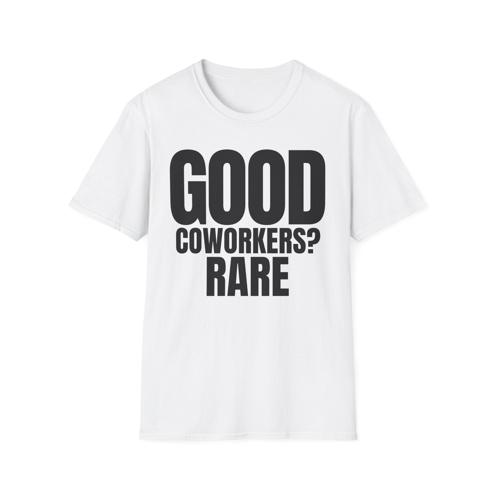 GOOD COWORKERS? RARE T-SHIRT