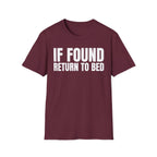 IF FOUND RETURN TO BED T-SHIRT