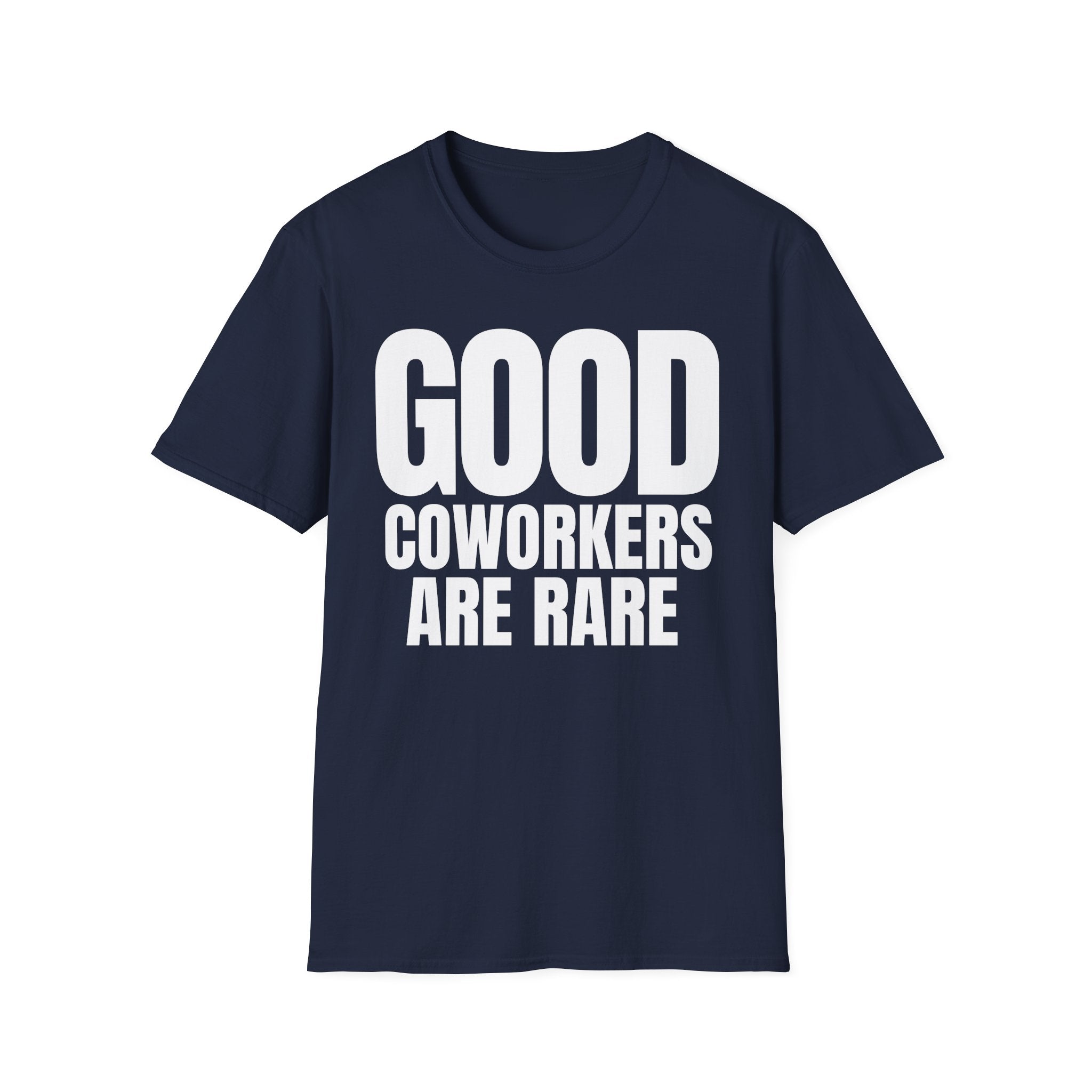 GOOD COWORKERS ARE RARE T-SHIRT