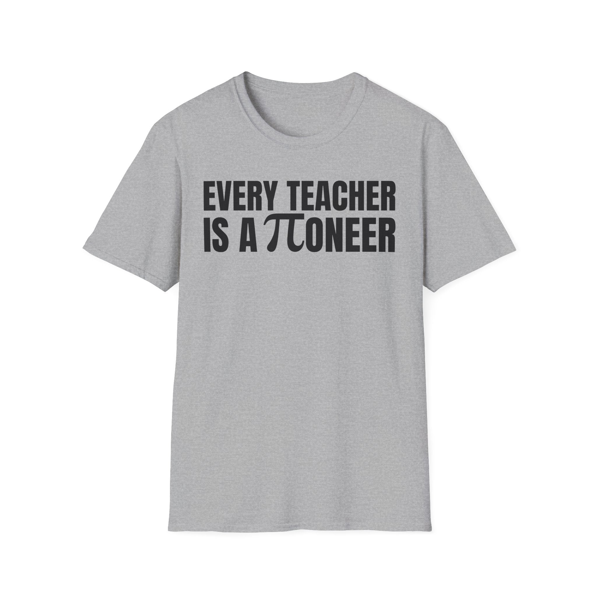 EVERY TEACHER IS A ∏ONEER T-SHIRT