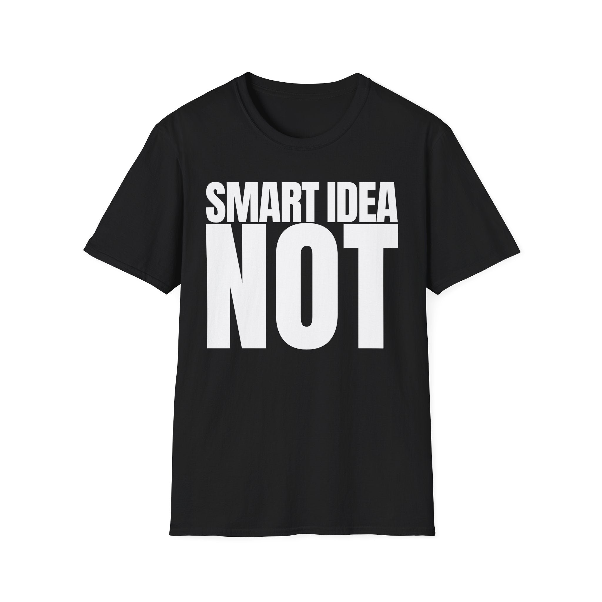 SMART IDEA NOT T-SHIRT