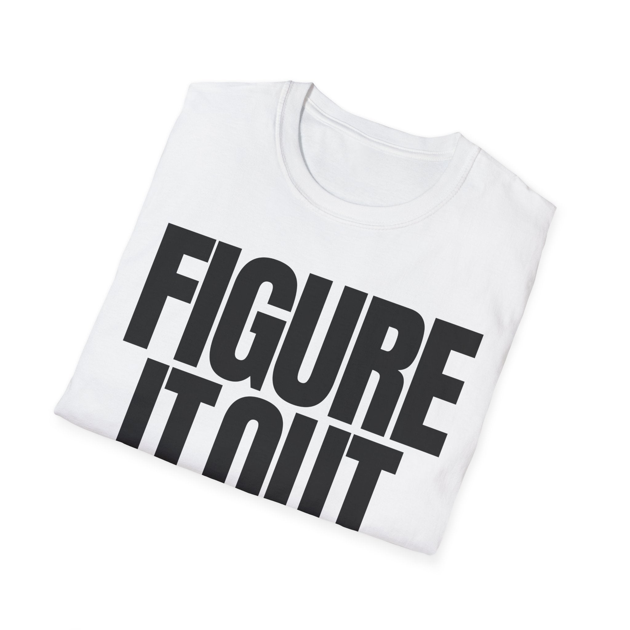 FIGURE IT OUT T-SHIRT