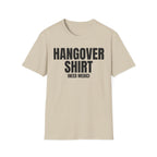 HANGOVER SHIRT (need medic) T-SHIRT