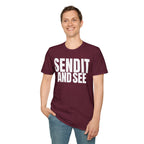 SEND IT AND SEE 2 T-SHIRT