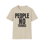 PEOPLE NO THANKS T-SHIRT