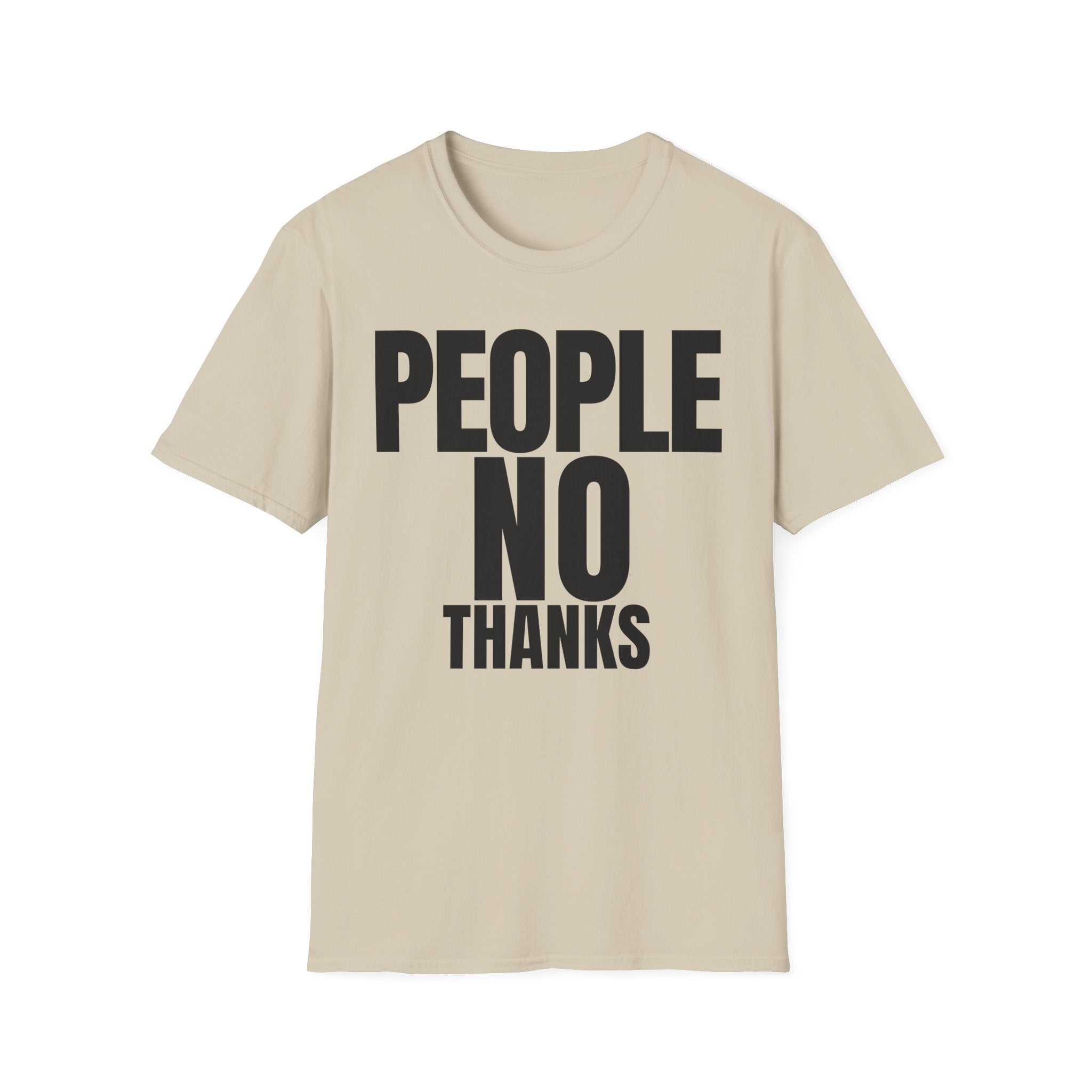PEOPLE NO THANKS T-SHIRT