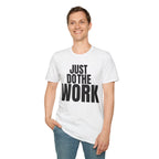JUST DO THE WORK T-SHIRT