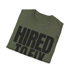 HIRED TO FIX T-SHIRT