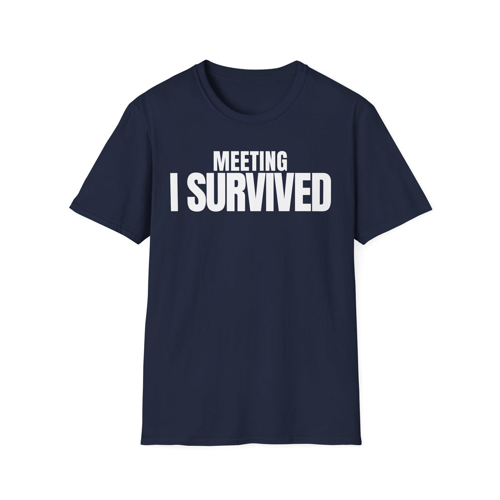 MEETING AGAIN? T-SHIRT