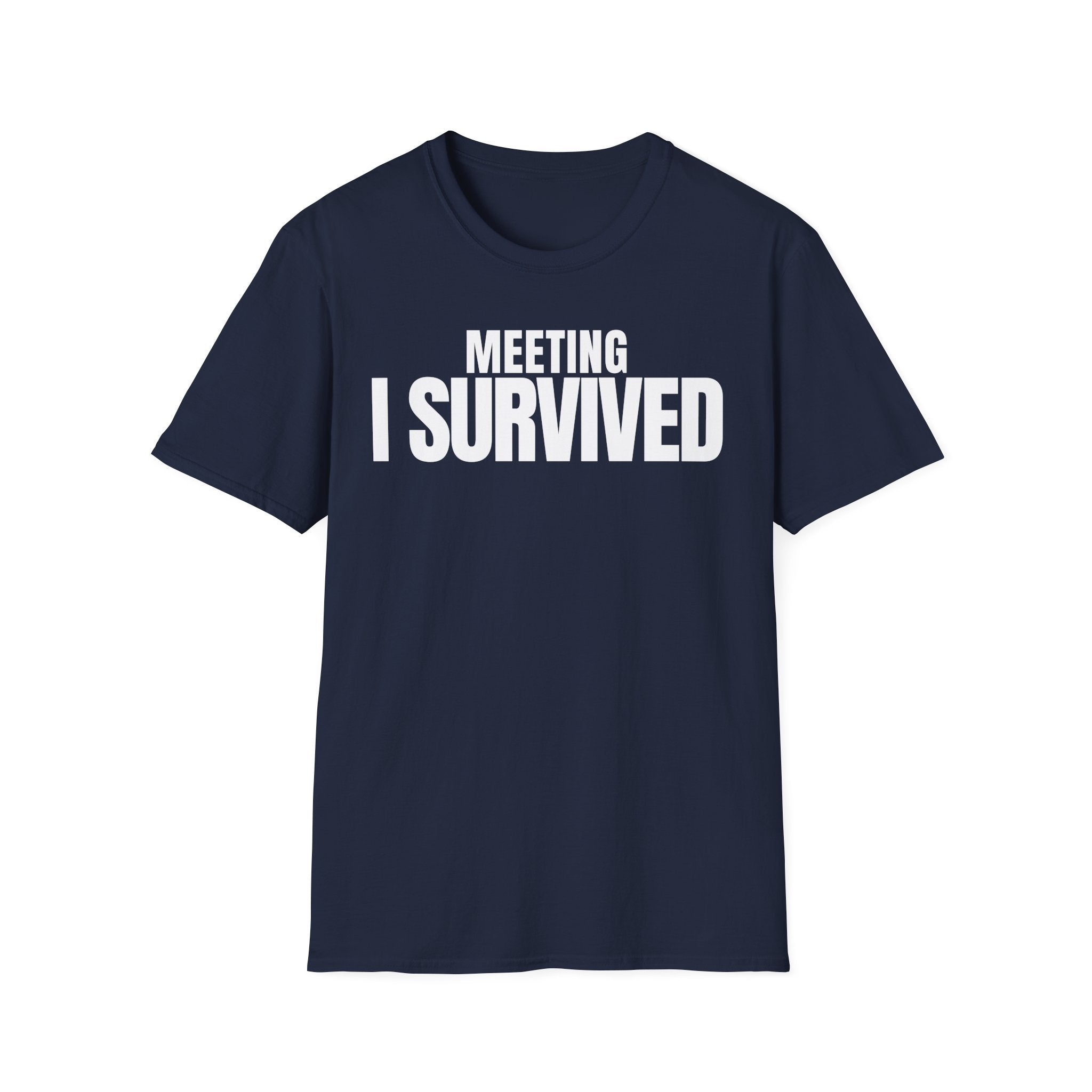 MEETING AGAIN? T-SHIRT