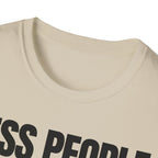 LESS PEOPLE MORE PEACE T-SHIRT