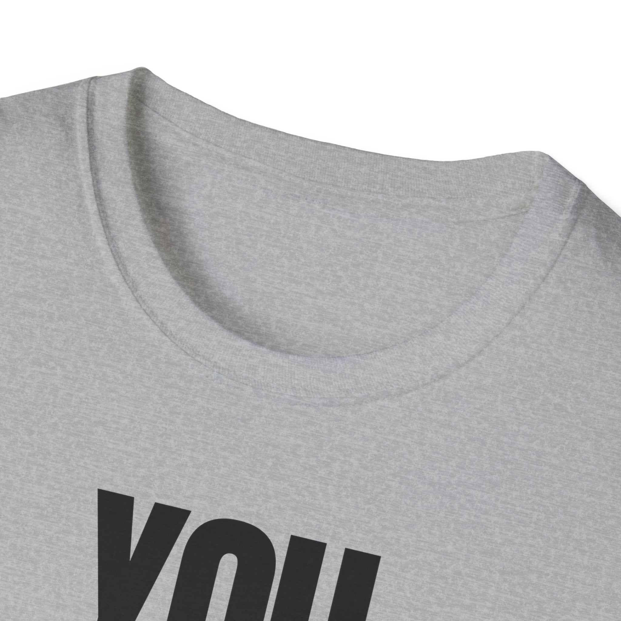 YOU THOUGHT IT I SAID IT T-SHIRT