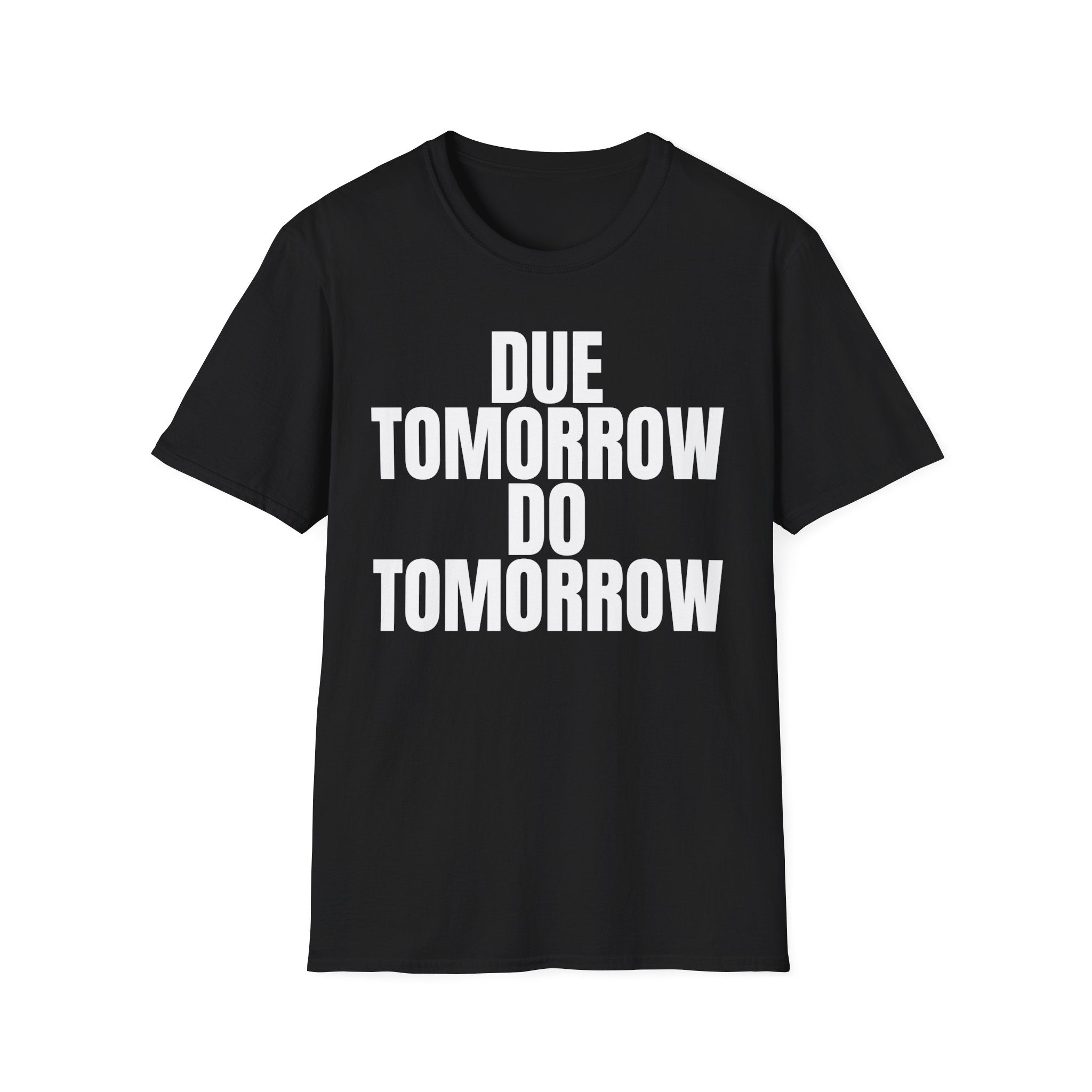 DUE TOMMOROW DO TOMORROW