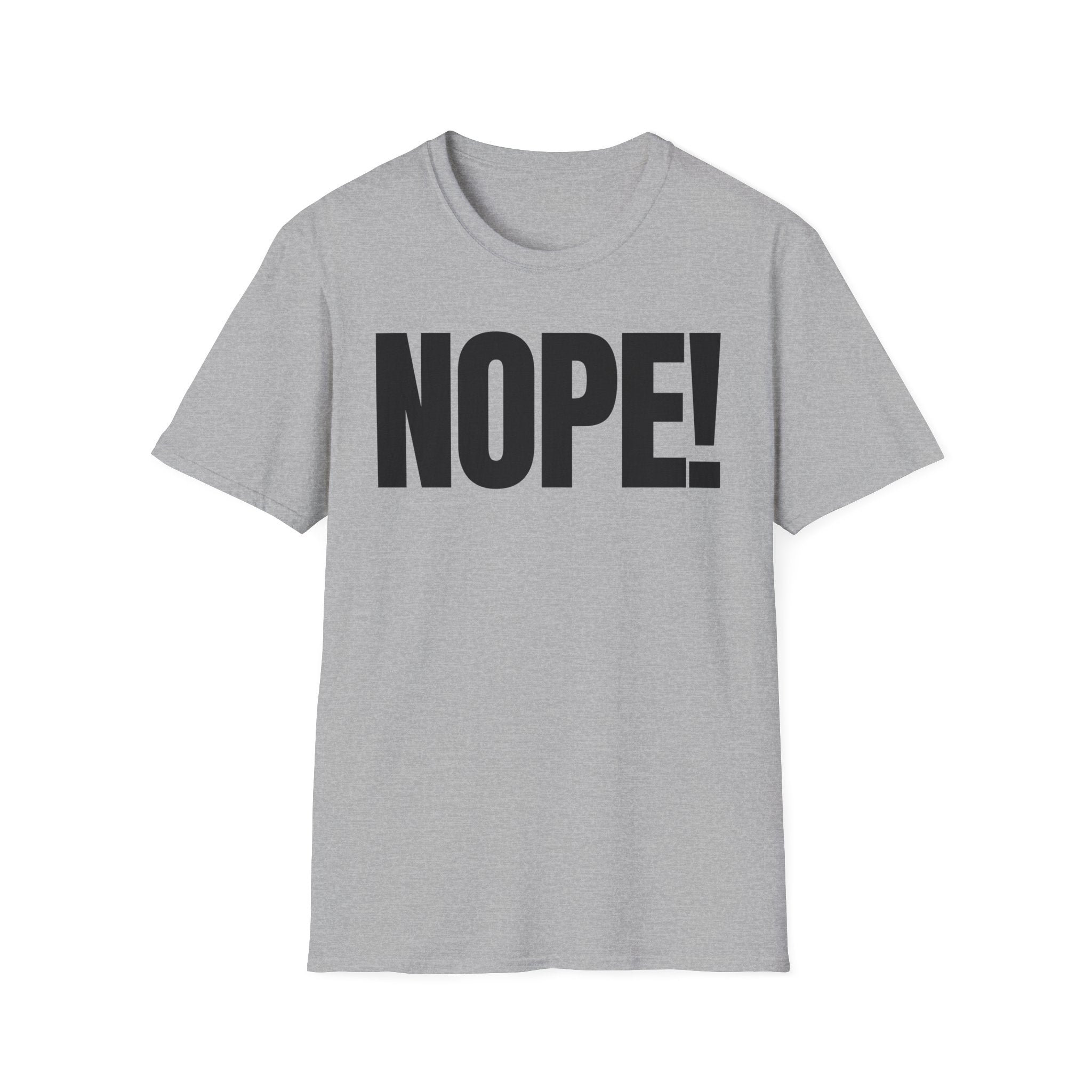 NOPE! T-SHIRT