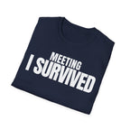 MEETING AGAIN? T-SHIRT