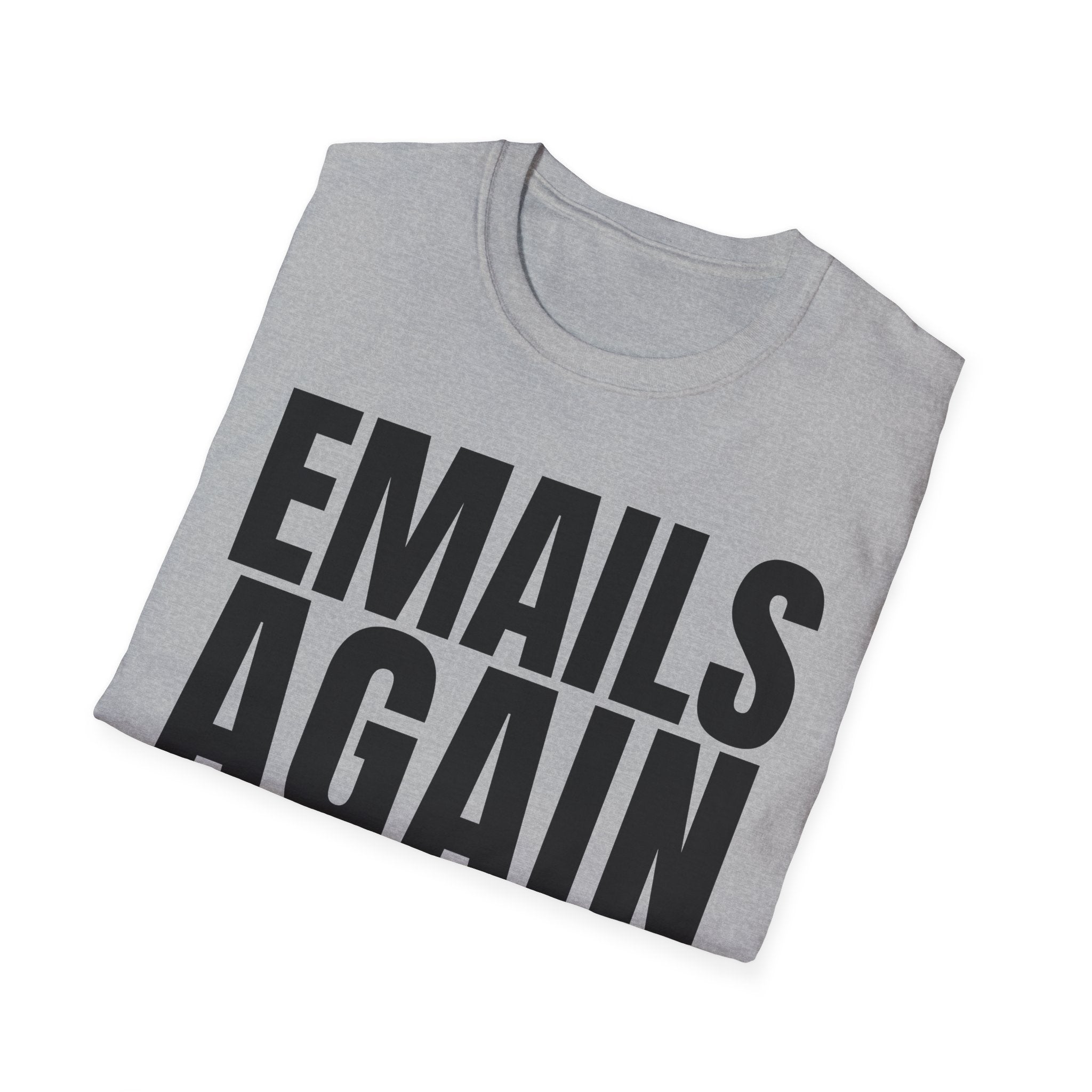 EMAILS AGAIN T-SHIRT