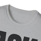 ASK SOMEONE ELSE T-SHIRT