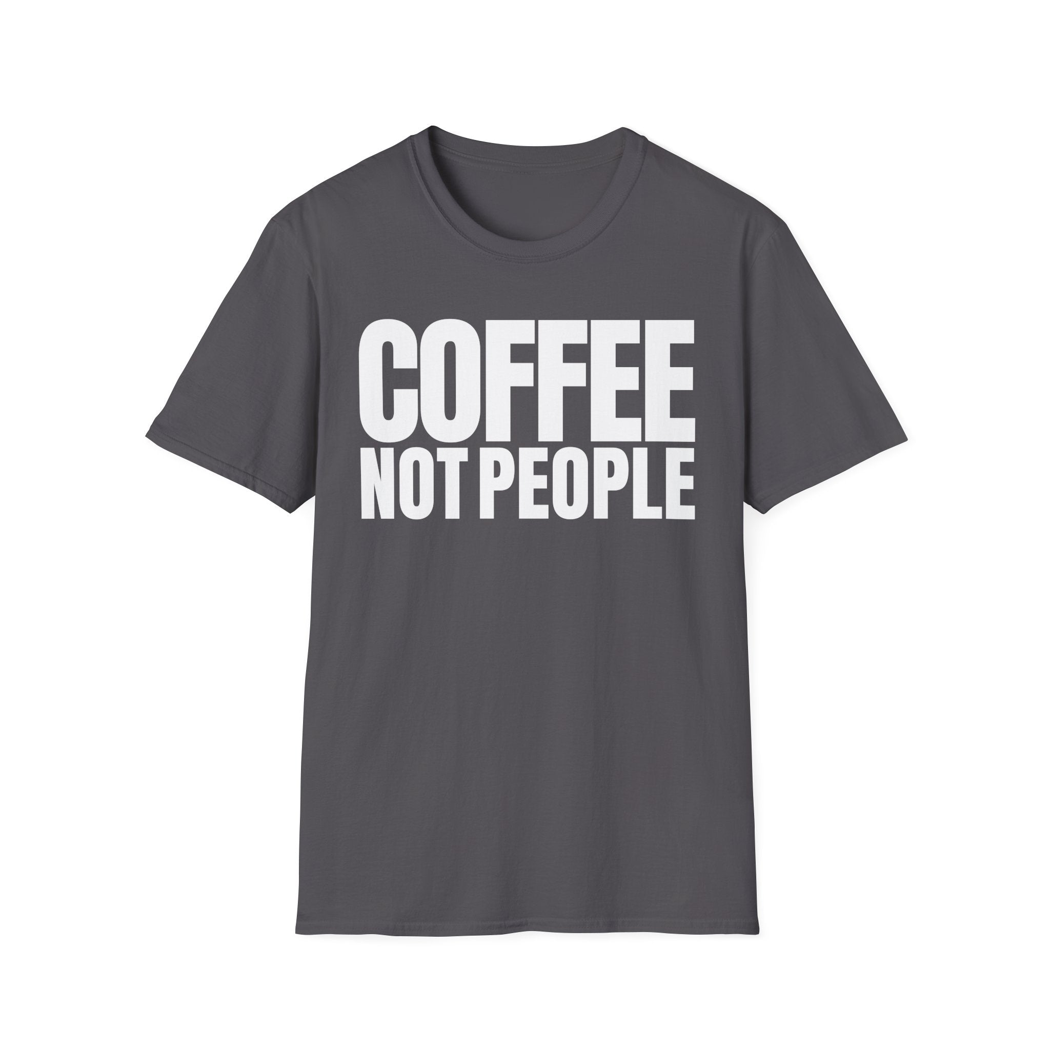 COFFEE NOT PEOPLE T-SHIRT