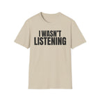 HEARD YOU NOT T-SHIRT