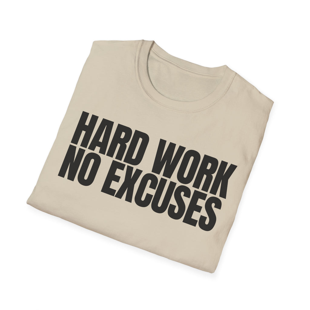 HARD WORK NO EXCUSES T-SHIRT