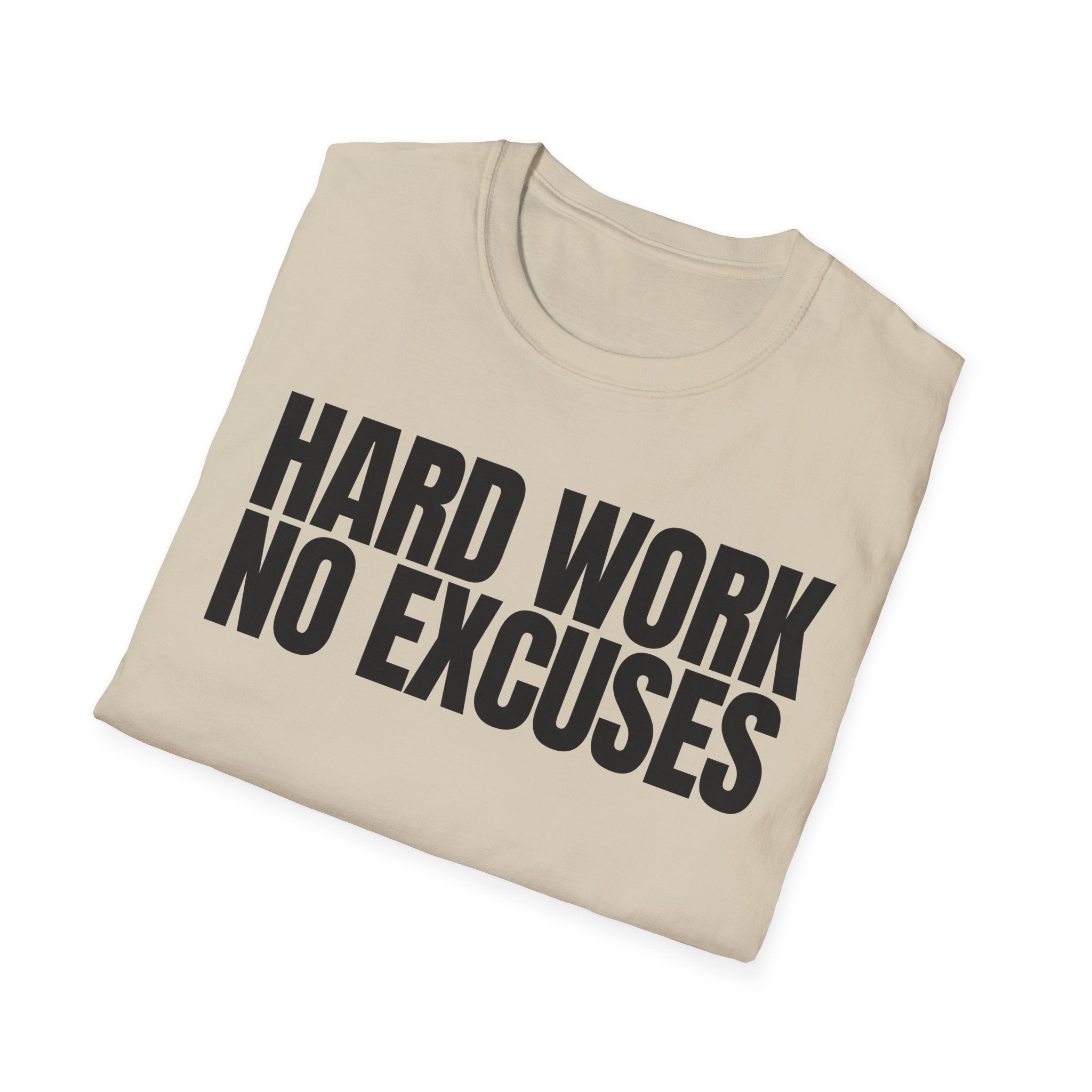 HARD WORK NO EXCUSES T-SHIRT