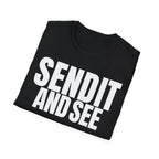 SEND IT AND SEE 2 T-SHIRT