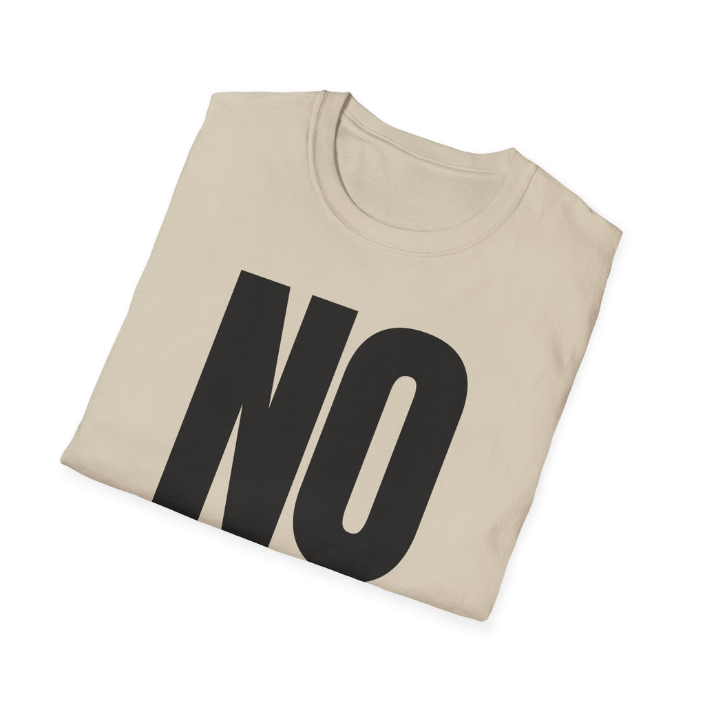 NO EXCUSES T-SHIRT