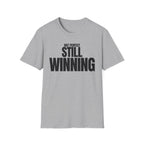 NOT PERFECT STILL WINNING T-SHIRT