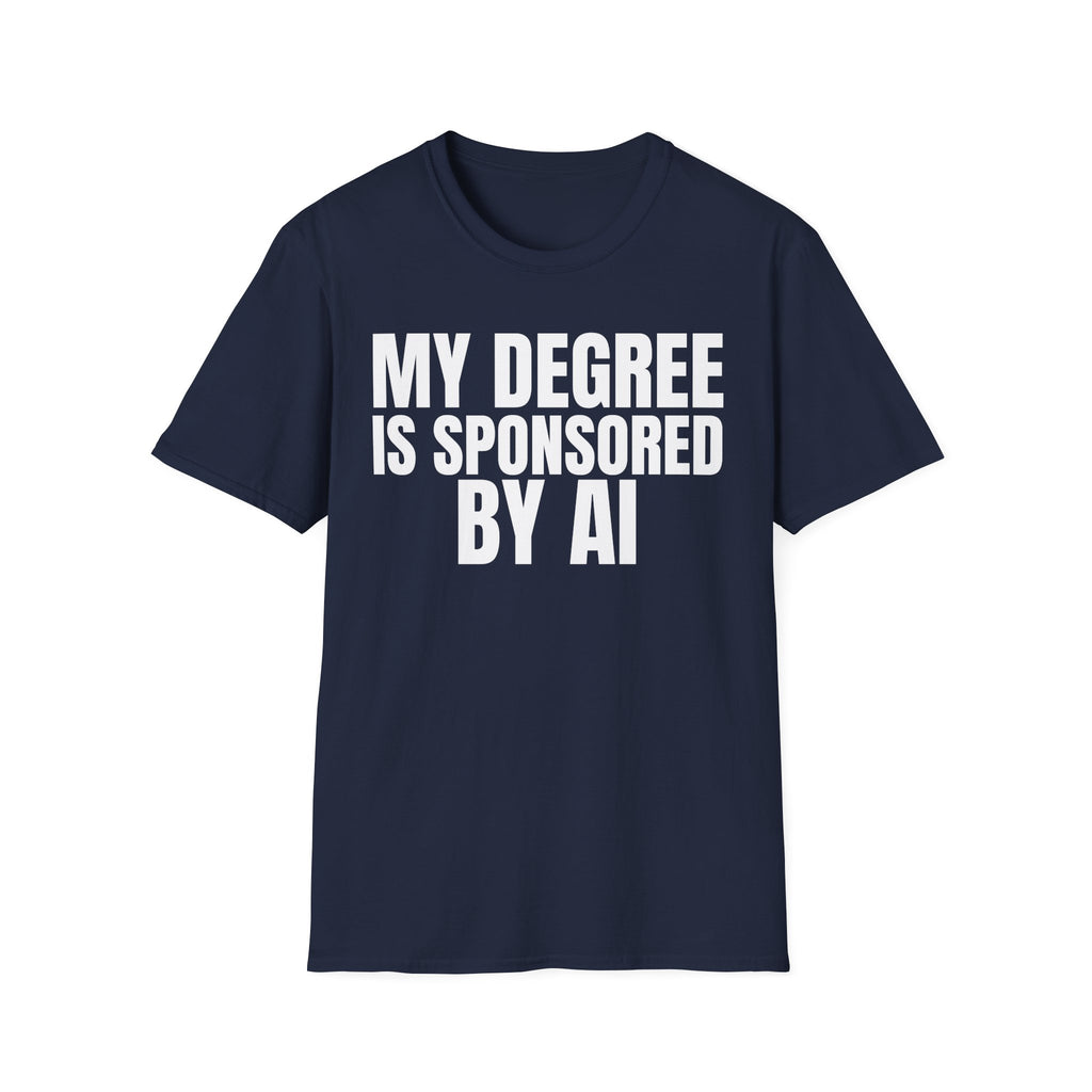 MY DEGREE IS SPONSORED BY AI