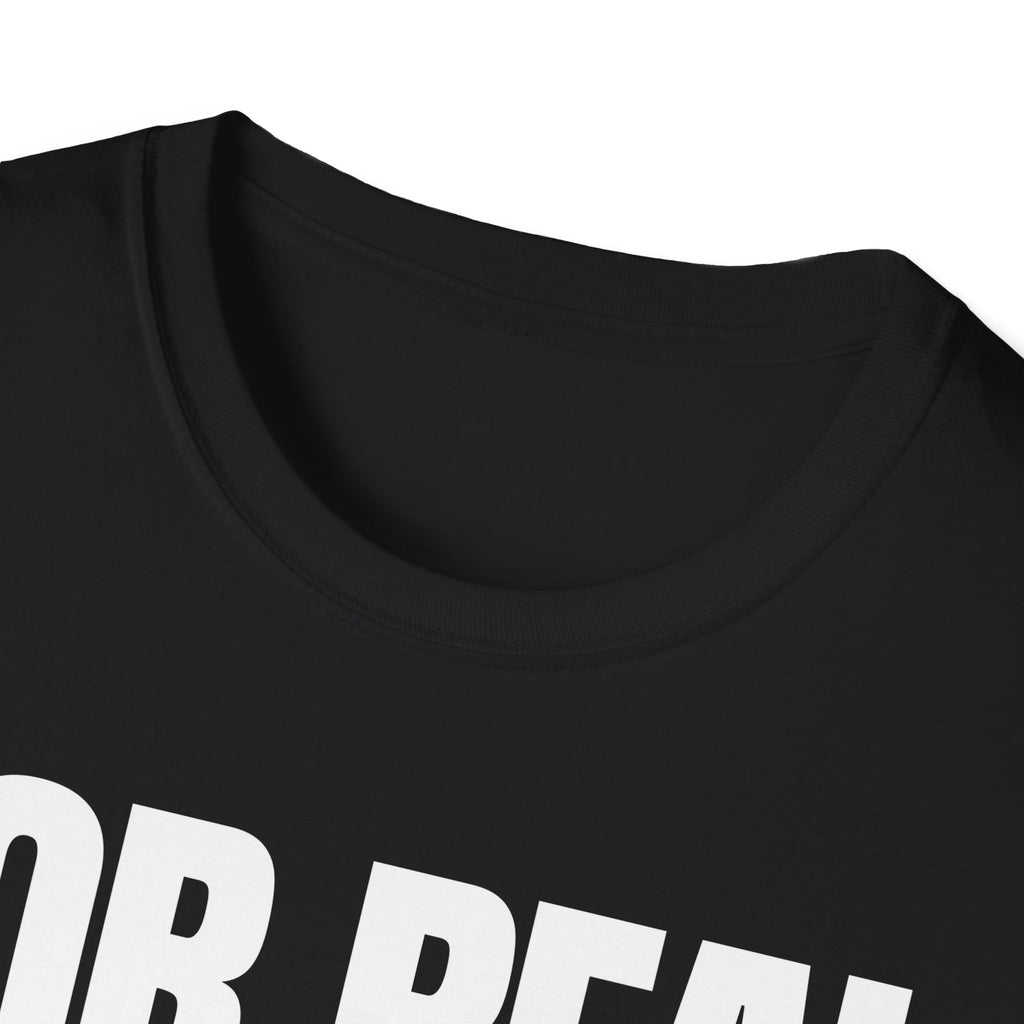 FOR REAL? T-SHIRT