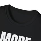 MORE EMAILS T-SHIRT
