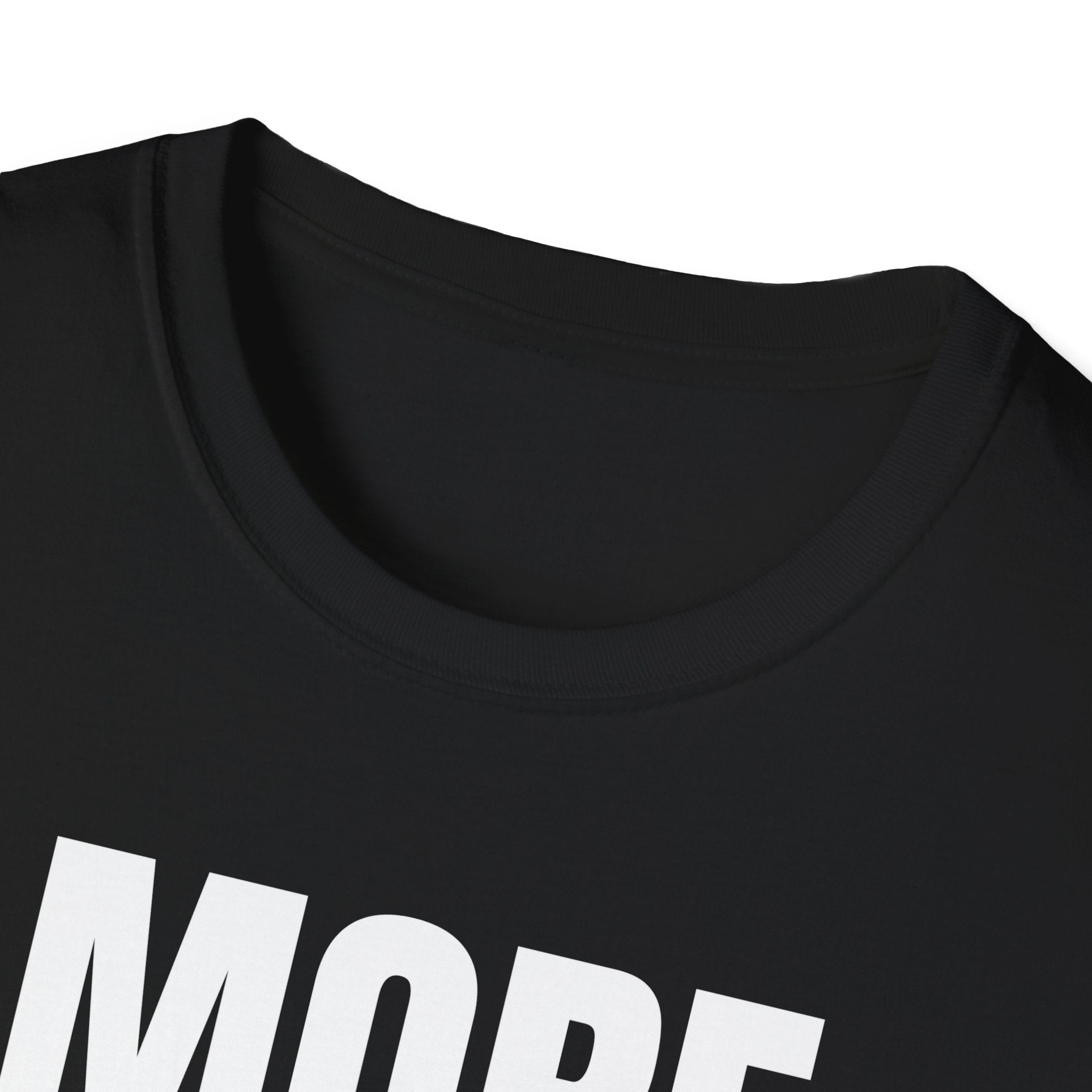MORE EMAILS T-SHIRT