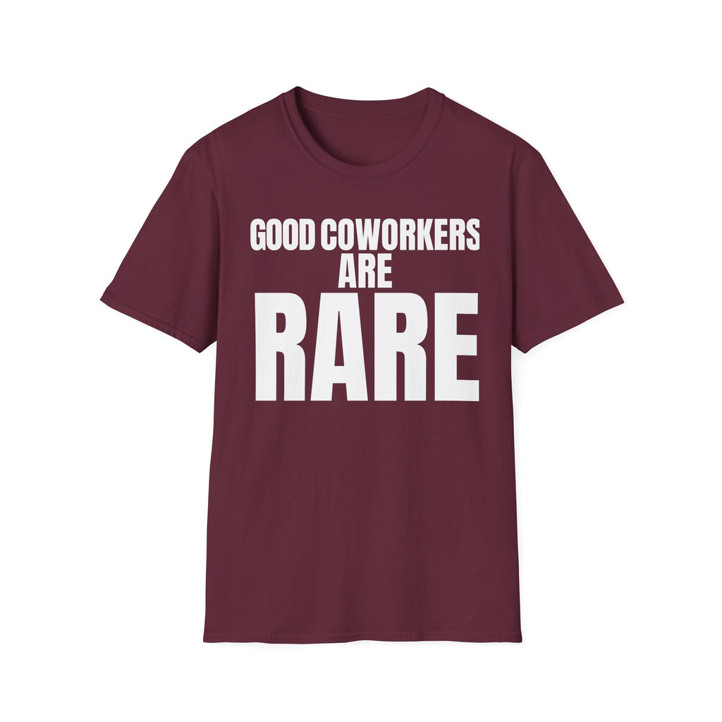 GOOD COWORKERS ARE RARE T-SHIRT