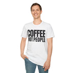 COFFEE NOT PEOPLE T-SHIRT
