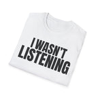 HEARD YOU NOT T-SHIRT