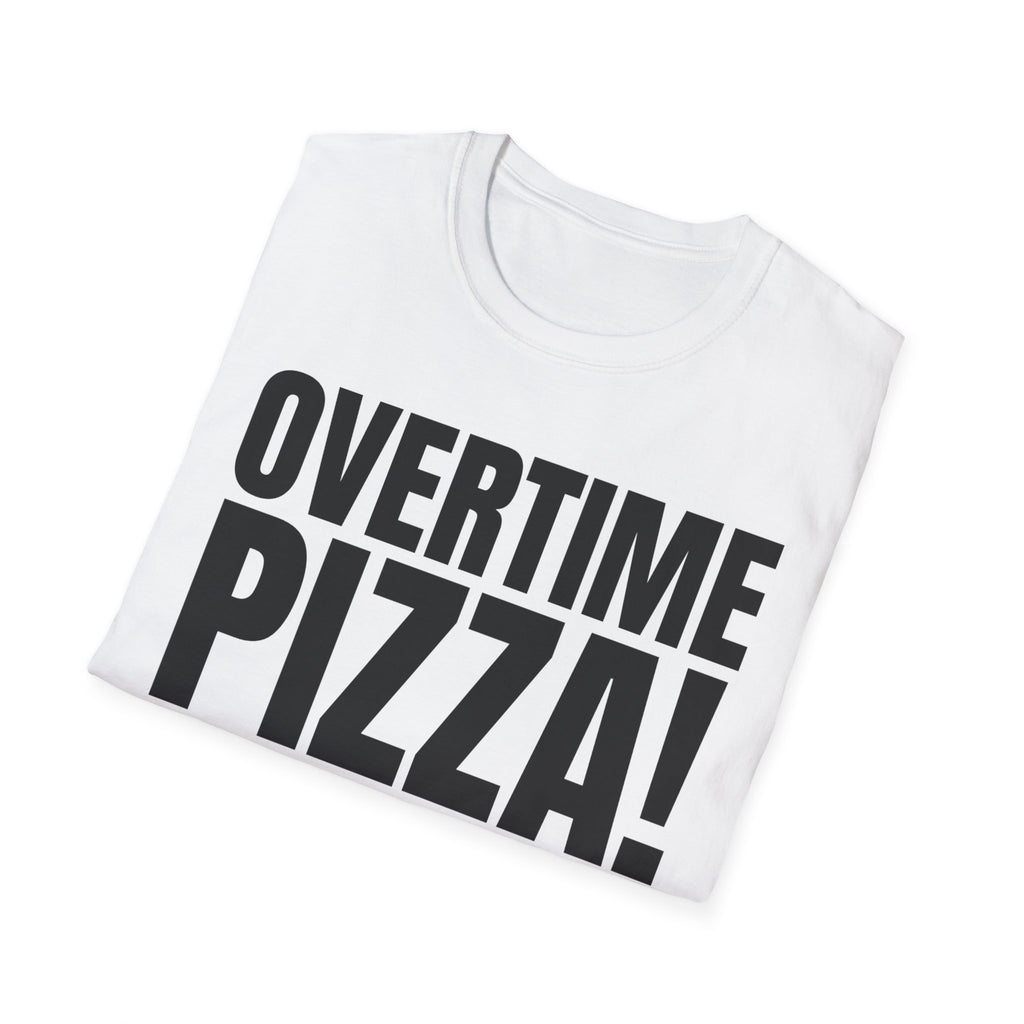 OVERTIME PIZZA!