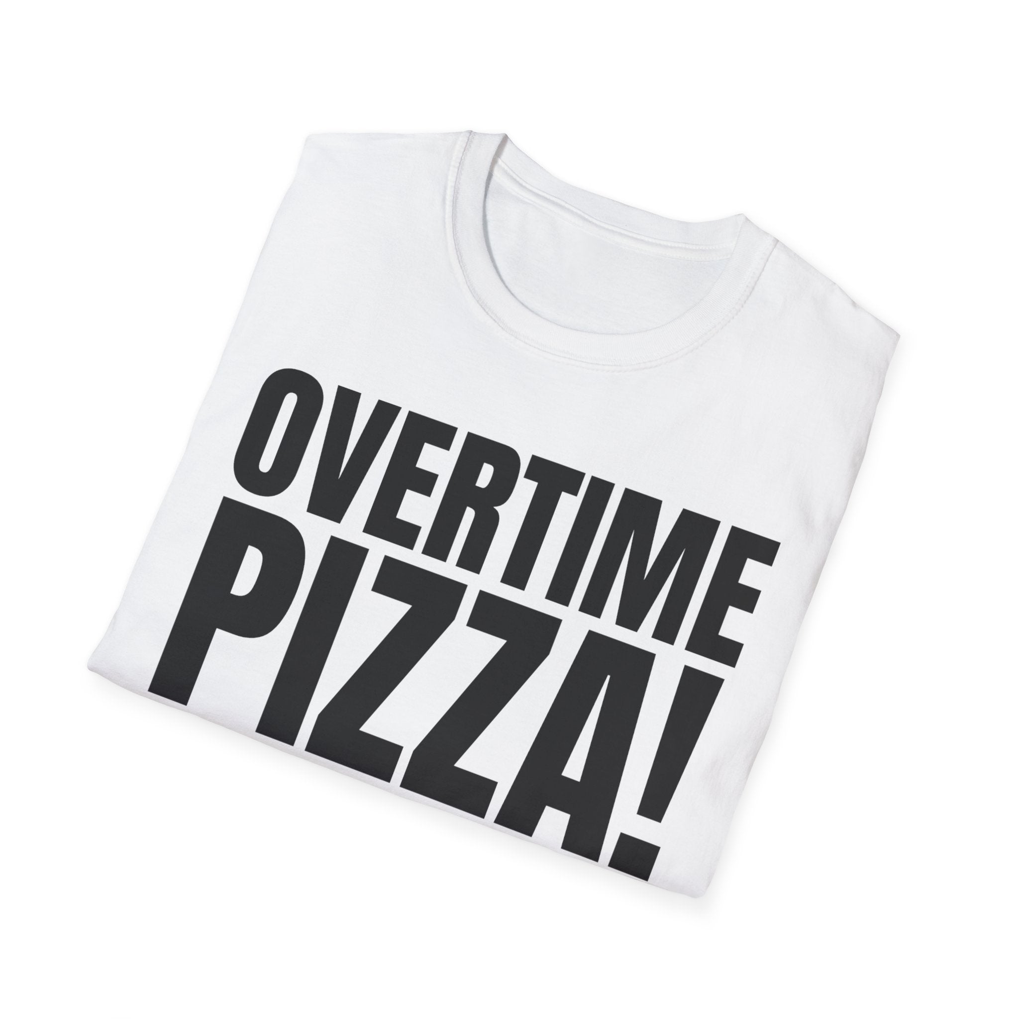OVERTIME PIZZA!