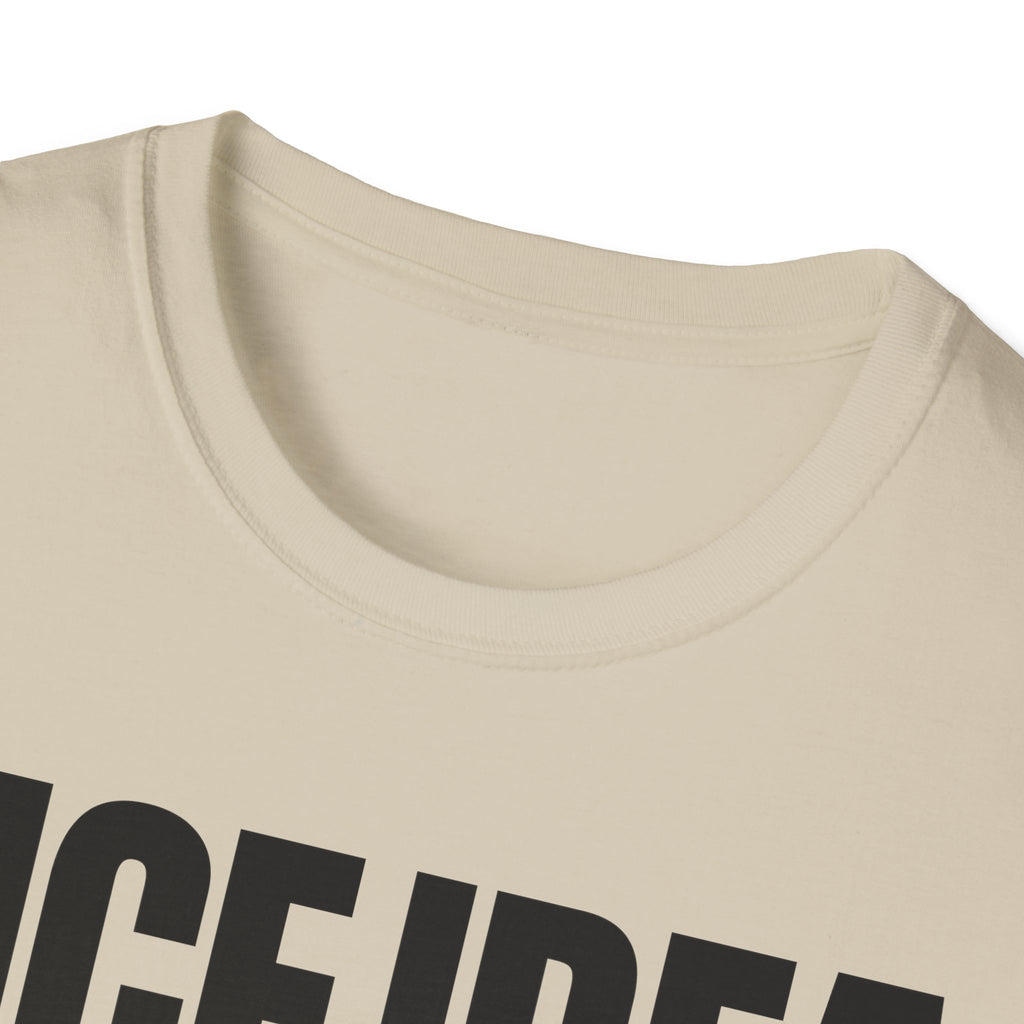 NICE IDEA NOT T-SHIRT