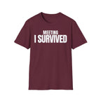 MEETING AGAIN? T-SHIRT
