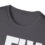 I FIX YOU BREAK T-SHIRT