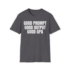 GOOD PROMPT GOOD OUTPUT GOOD GPA