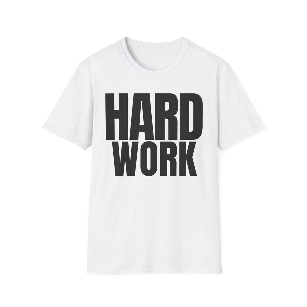HARD WORK T-SHIRT
