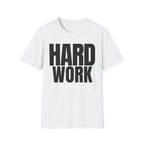 HARD WORK T-SHIRT