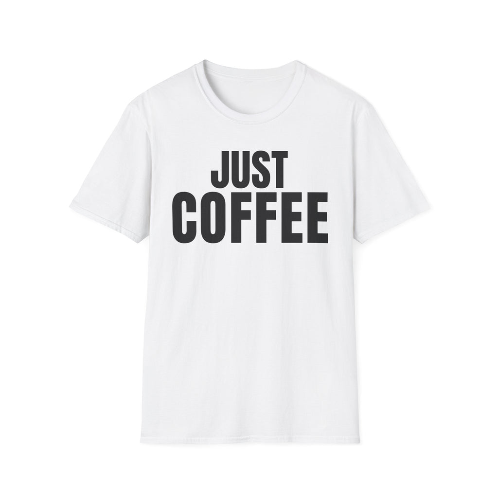 JUST COFFEE T-SHIRT